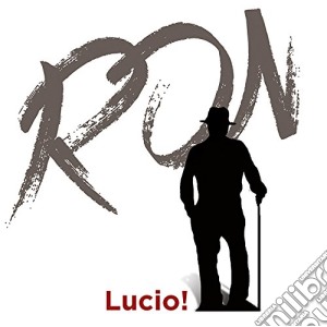 Ron - Lucio! cd musicale di Ron