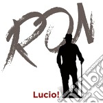 Ron - Lucio!