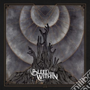 Bleed From Within - Era cd musicale di Bleed From Within