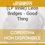 (LP Vinile) Leon Bridges - Good Thing vinile