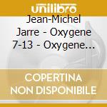 Jean-Michel Jarre - Oxygene 7-13 - Oxygene Sequel II cd