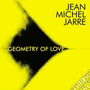 Jean-Michel Jarre - Geometry Of Love cd musicale di Jean