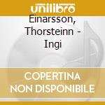 Einarsson, Thorsteinn - Ingi cd