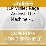(LP Vinile) Rage Against The Machine - Democratic National Convention 2000 (Rsd 2018) lp vinile di Rage Against The Machine