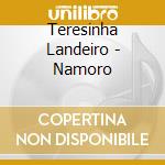 Teresinha Landeiro - Namoro cd