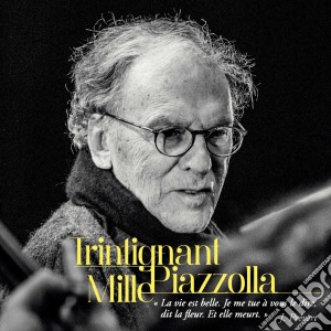 Daniel Mille & Jean-Louis Trintignant - Piazzolla (Cd+Dvd) cd musicale di Jean Louis Trintignant