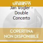Jan Vogler - Double Concerto cd
