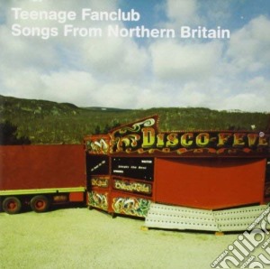 (LP Vinile) Teenage Fanclub - Songs From Northern Britain lp vinile di Teenage Fanclub