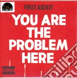 (LP Vinile) First Aid Kit - You Are The Problem Here (7') vinile