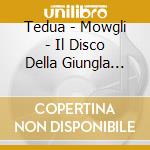 Tedua - Mowgli - Il Disco Della Giungla (Vinile Autografato+Litografia)