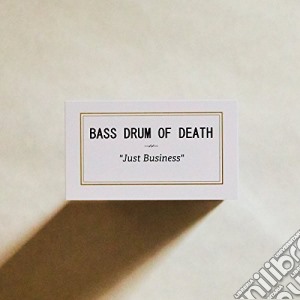(LP Vinile) Bass Drum Of Death - Just Business lp vinile di Bass Drum Of Death