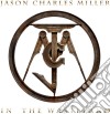 Jason Charles Miller - In The Wasteland cd