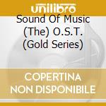 Sound Of Music (The) O.S.T. (Gold Series) cd