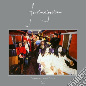 Fiori-Seguin - Deux Cents Nuits A L'Heure Xl cd musicale di Fiori