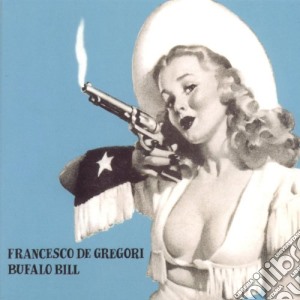 (LP Vinile) Francesco De Gregori - Bufalo Bill lp vinile di Francesco De Gregori