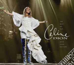 Celine Dion - Best So Far: 2018 Tour Edition cd musicale di Celine Dion