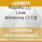 Magnifici (I) - Louis Armstrong (3 Cd) cd musicale di Magnifici (I)