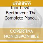 Igor Levit - Beethoven: The Complete Piano Sonatas cd