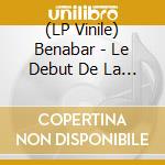 (LP Vinile) Benabar - Le Debut De La Suite vinile