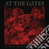(LP Vinile) At The Gates - To Drink From The Night Itself cd