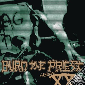 (LP Vinile) Burn The Priest - Legion: Xx lp vinile di Burn The Priest