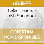 Celtic Tenors - Irish Songbook