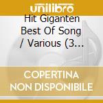 Hit Giganten Best Of Song / Various (3 Cd) cd