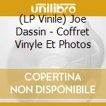 (LP Vinile) Joe Dassin - Coffret Vinyle Et Photos lp vinile di Joe Dassin
