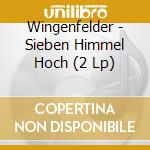 Wingenfelder - Sieben Himmel Hoch (2 Lp) cd