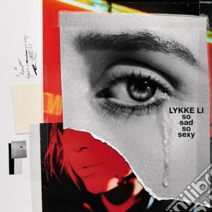 Lykke Li - So Sad So Sexy cd musicale di Lykke Li