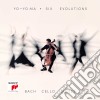 Yo-Yo Ma: Six Evolutions - Bach Cello Suites cd