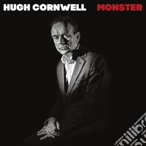 Hugh Cornwell - Monster cd musicale di Hugh Cornwell