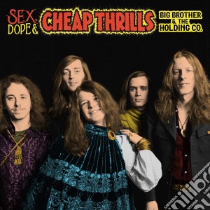 (LP Vinile) Big Brother & The Holding Company - Sex Dope & Cheap Thrills (2 Lp) lp vinile di Big Brother & Holding Company