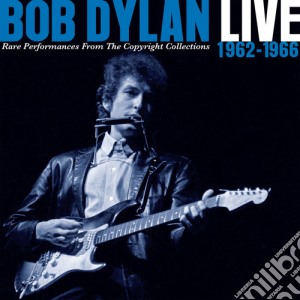 Bob Dylan - Live 1962-1966 Rare Performance From The Copyright (2 Cd) cd musicale di Bob Dylan