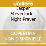 Jasper Steverlinck - Night Prayer cd