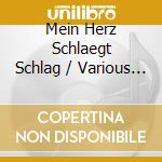 Mein Herz Schlaegt Schlag / Various (2 Cd) cd