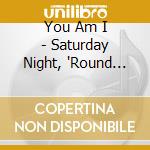 You Am I - Saturday Night, 'Round Ten (Gold Series) cd