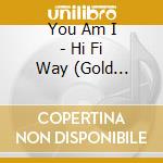 You Am I - Hi Fi Way (Gold Series) cd