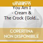 You Am I - Cream & The Crock (Gold Series) cd
