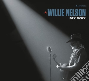 Willie Nelson - My Way cd musicale di Willie Nelson