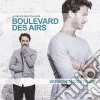 Boulevard Des Airs - Je Me Dis Que Toi Aussi cd