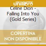 Celine Dion - Falling Into You (Gold Series) cd