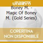 Boney M. - Magic Of Boney M. (Gold Series) cd