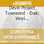 Devin Project Townsend - Eras: Vinyl Collection Part Ii cd