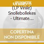 (LP Vinile) Snollebollekes - Ultimate Collection vinile