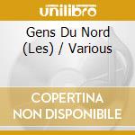 Gens Du Nord (Les) / Various cd musicale