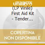 (LP Vinile) First Aid Kit - Tender Offerings (10