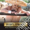 Vicente Fernandez - Mas Romantico Que Nunca cd