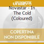 Novastar - In The Cold (Coloured) cd