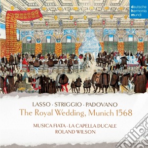 Musica Fiata / La Capella Ducale / Roland Wilson: Royal Wedding, Munich 1568 cd musicale di Musica Fiata/La Capella Ducale/Wilson,Roland